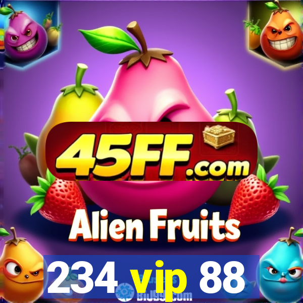 234 vip 88